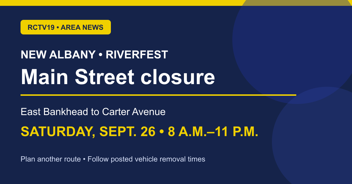 Five-county morning roundup: Riverfest traffic, school grants and campus honors