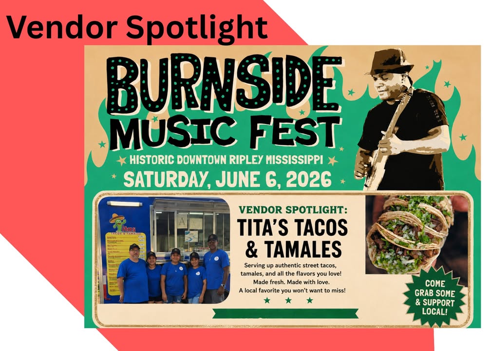 Tita's Tacos & Tamales Joins Burnside Music Fest Lineup in Historic Downtown Ripley