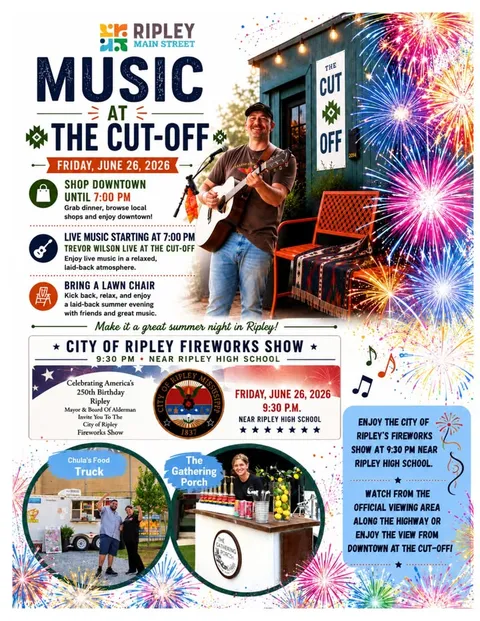 Downtown Ripley Comes Alive Tonight With Live Music, Food, and Fireworks